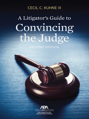 cover image of A Litigator's Guide to Convincing the Judge